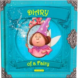 Valeria Dávila,Mónica López,Laura Aguerrebehere,David Warriner Diary of a Fairy (Dear Diary)