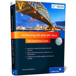 Emmanuel Hadzipetros Architecting EDI with SAP IDocs: the Comprehensive Guide