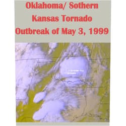 U.S. Department of Commerce Oklahoma/ Sothern Kansas Tornado Outbreak of May 3, 1999