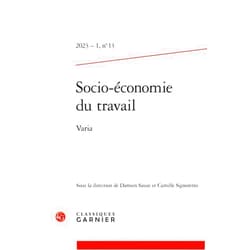 French Edition by Damien Sauze (Editor), Camille Signoretto (Editor) Socio-Economie Du Travail: Varia (English and French Edition)