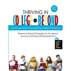 Michele Campagna,Joseph B Cuseo,Aaron Thompson,Viki S Fecas Thriving in College and Beyond: Research-Based Strategies for Academic Success and Personal Development