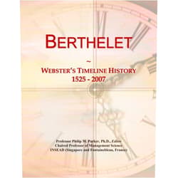 Icon Group International Berthelet: Webster's Timeline History, 1525 - 2007