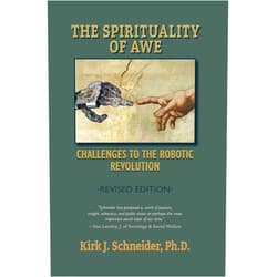 By Kirk Schneider (Author) Format: Kindle Edition The Spirituality of Awe (Revised Edition): Challenges to the Robotic Revolution