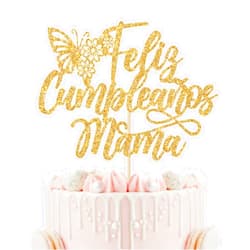 Calarjeta Feliz Cumpleanos Mama Cake Topper, Happy Birthday Mom Cake Decorations, Best Mom Ever, Happy Mother's Birthday Party Decorations (Gold Glitter)