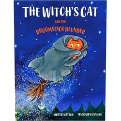 Kirstie Watson,Magdalena Sawko The Witch's Cat and The Broomstick Blunder