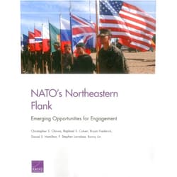By Christopher S. Chivvis (Author), Raphael S. Cohen (Author), Bryan Frederick (Author), Daniel S. Hamilton (Author), F. Stephen Larrabee (Author), Bonny Lin (Author) & 3 more NATO's Northeastern Flank: Emerging Opportunities for Engagement