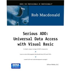 Robert MacDonald Serious ADO: Universal Data Access with Visual Basic