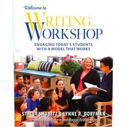 Stacey Shubitz,Lynne Dorfman Welcome to Writing Workshop