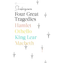 William Shakespeare,Sylvan Barnet,Alvin Kernan,Russel Fraser Four Great Tragedies: Hamlet, Othello, King Lear, Macbeth (Signet Classics)
