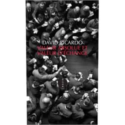 French Edition by David RICARDO (Author), David ZAPERO MAIER (Translator) VALEUR ABSOLUE ET VALEUR D'ECHANGE