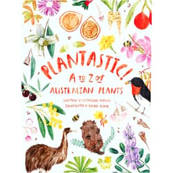 Catherine Clowes,Rachel Gyan Plantastic!: A to Z of Australian Plants