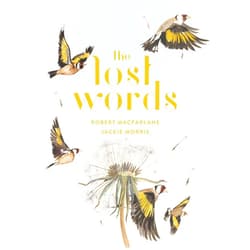 Robert Macfarlane,Jackie Morris The Lost Words