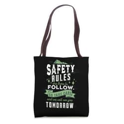 MUGAMBO HEALTH AND SAFETY MERCHANDISE Stay Safe Today, See You Tomorrow! | Health and Safety Quote Tote Bag