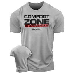 Gymish Lifestyle Comfort Zone is Dangerous Inspirational Workout Lifting Tshirt for Men