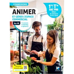 French Edition by Pascal Roche (Author), Delphine Maréchal (Author), Jean-Valéry Monvoisin (Author), Marie-Agnès Serrano (Author), Françoise Bail (Author), Cécile Cadiou (Author), Yannick Cottineau (Author), Ali El Morabit (Author), Dominique Harlé (Author), Gilles Hennequin (Author), Delphine Hude (Author), Thierry Leguay (Author) & 8 more Connexions - ANIMER et gérer l'espace commercial - Bloc 4A - 1re-Tle Bac Pro - 2024 - Livre élève