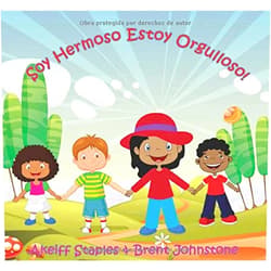 Akeiff Staples,Brent Johnstone Soy Hermoso Estoy Orgulloso (Spanish Edition)