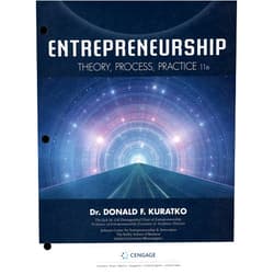 By Dr. Donald F. Kuratko (Author) Entrepreneurship: Theory, Process, Practice (11th Edition) Looseleaf