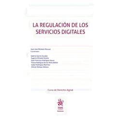 Spanish Edition by Juan José Montero Pascual (Author), Isabel RODRÍGUEZ MARTÍNEZ (Author), Teresa Rodríguez de las Heras Ballell (Author), Eugenio Olmedo Peralta (Author), Juan Francisco Rodríguez Ayuso (Author), Gabriel García Escobar (Author), Jimena Tamayo Velasco (Author) & 5 more La regulación de los servicios digitales