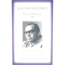 By Daniel G Groody (Author, Editor), Gustavo Gutierrez (Author) Gustavo Gutierrez: Spiritual Writings (Modern Spiritual Masters)