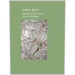 By Ed Schad (Author), Liat Yossifor (Artist) Ed Schad & Liat Yossifor: Letters Apart