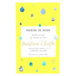 By Madeleine L'Engle (Author), Sara Zarr (Preface), Lindsay Lackey (Contributor) & 0 more Walking on Water: Reflections on Faith and Art