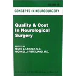 By Mark E. Linskey (Author), Michael J. Rutigliano (Author), Rutigliano (Author), Irwin M. Freedberg (Author), Miguel R. Sanchez (Author), LifeART (Author), Ferdinand Haschke (Author), Reynaldo Martorell (Author), Stedmans (Author) & 5 more Concepts in Neurosurgery: Quality & Cost In Neurological Surgery