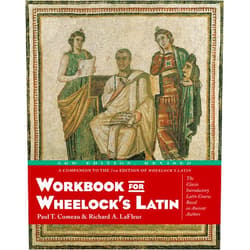 Paul T. Comeau,Richard A. LaFleur Workbook for Wheelock's Latin