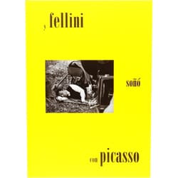 Spanish Edition by Audrey Norcia (Contributor), José Lebrero Stals (Director) Y Fellini soñó con Picasso