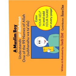 Danielle Elliott,Hassan Khan A Muslim Boy Understands ar-Rahman: One of the 99 Names of Allah