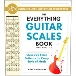 Marc Schonbrun The Everything Guitar Scales Book, 2nd Edition: Over 700 Scale Patterns for Every Style of Music (Everything® Series)