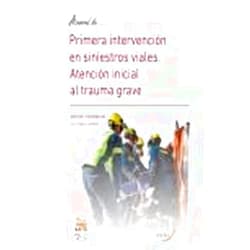 Spanish Edition by Luis Ayala Jiménez (Author), Pilar Bellanco Esteban (Author), José Enrique Bueno Rodríguez (Author), Carlos Castillo Chamorro (Author), María Ángeles Castillo Díaz (Author), Juan Manuel Cervantes Cuenca (Author), Francisco Javier Estades Rubio (Author), Rocío Fernández Gálvez (Author), Alba García Félix (Author), Juan Miguel Gómez Palomo (Author), Natalia Izquierdo Siles (Author), José Juan León Pérez (Author), María José Luque Hernández (Author), Olivia Moreno Ferrer (Author), María del Mar Pérez Luque (Author), Lourdes Quirós Delgado (Author), Juan Ramírez Márquez (Author), María Jesús Ramos Agúndez (Author), Manuel Ríos Ruiz (Author), Luis Carlos Rodríguez León (Author), Manuela Ruiz Ojeda (Author), Nerea Sánchez Serrano (Author), David Viciana Garófano (Author), Ana De Vierna Grosso (Author) & 21 more Manual de Primera intervención en siniestros viales. Atención inicial al trauma grave