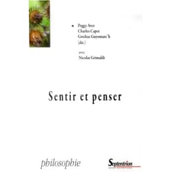 French Edition by Charles Capet (Author), Peggy Avez (Author), Gweltaz Guyomarc'h (Author) & 0 more Sentir et penser