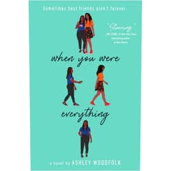 Ashley Woodfolk When You Were Everything