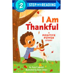Suzy Capozzi,Eren Unten I Am Thankful: A Positive Power Story (Step into Reading)