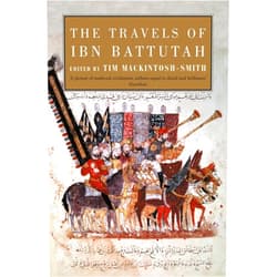 Ibn Battutah,Tim Mackintosh-Smith The Travels of Ibn Battutah