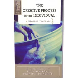 Thomas Troward THE CREATIVE PROCESS IN THE INDIVIDUAL: An Introduction to the Universal Creative Principle