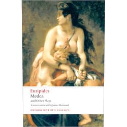 Euripides,James Morwood,Edith Hall Medea and Other Plays (Oxford World's Classics)