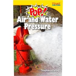 By Stephanie Paris (Author) Format: Kindle Edition Pop! Air and Water Pressure (TIME FOR KIDS® Nonfiction Readers)
