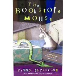 Peggy Christian,Gary A. Lippincott The Bookstore Mouse