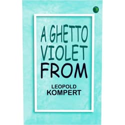 Leopold Kompert A Ghetto Violet From