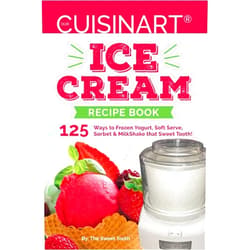 By SweetTooth (Author) Our Cuisinart Ice Cream Recipe Book: 125 Ways to Frozen Yogurt, Soft Serve, Sorbet or MilkShake that Sweet Tooth! (Sweet Tooth Endulgences)