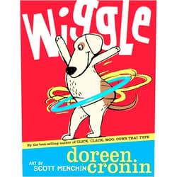 Doreen Cronin,Scott Menchin Wiggle