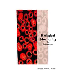 Shane Que Hee Biological Monitoring: An Introduction