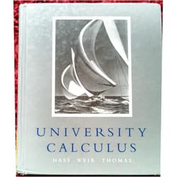 Joel R. Hass,Maurice D. Weir,George B. Thomas Jr. University Calculus