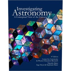 Timothy Slater,Inge Heyer,Stephanie Slater Investigating Astronomy: A Conceptual View of the Universe