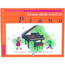 Willard A. Palmer,Morton Manus,Lethco,Amanda Vick Lethco Alfred's Basic Piano Course Lesson Book Level 1A (Alfred's Basic Piano Library)