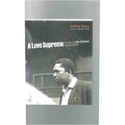 Ashley Kahn,Elvin Jones A Love Supreme: The Story of John Coltrane's Signature Album