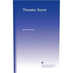 German Edition by Berthold Litzmann (Author) Theodor Storm (German Edition)