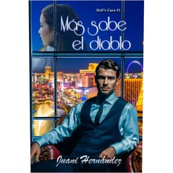 Juani Hernández Más sabe el diablo (Bilogía Hell's Cave) (Spanish Edition)