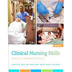 By Sandra Smith (Author), Donna Duell (Author), Barbara Martin (Author), Michelle Aebersold (Author), Laura Gonzalez (Author) & 1 more Clinical Nursing Skills: Basic to Advanced Skills